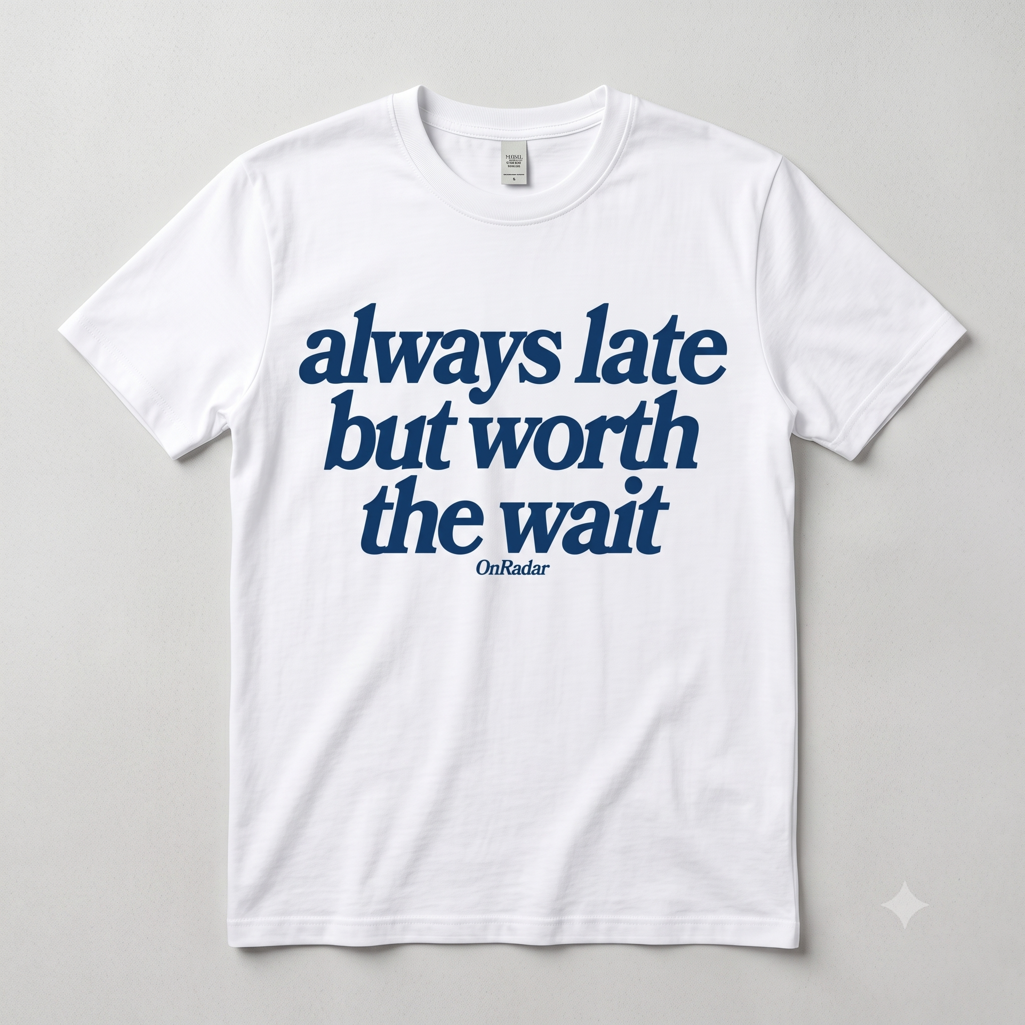 Always late